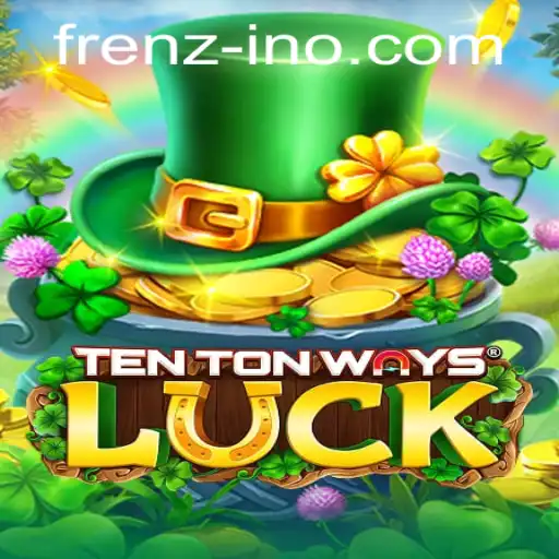 Exploring the Enchanting Realm of TenTonWaysLuck: A Comprehensive Guide